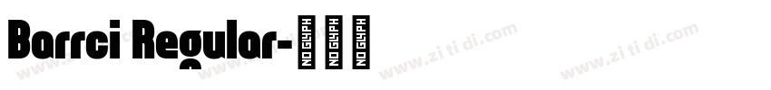 Barrci Regular字体转换
